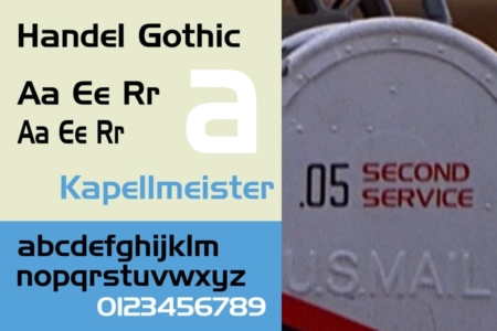 <p><strong>Figure 3.1</strong> On the PAC FAX mailbox, I wasn’t able to identify the typeface used for the numbers, but “SECOND SERVICE” is typeset in Handel Gothic. Specimen Source: <em>Wikipedia</em></p>